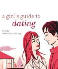 A Girls Guide To Dating