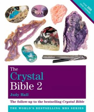 The Crystal Bible (Volume 2) by Judy Hall