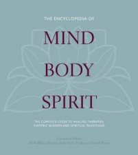 Encyclopedia of Mind Body and Spirit