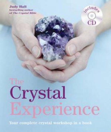 The Crystal Experience plus CD by Judy Hall