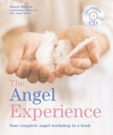 The Angel Experience plus CD by Hazel Raven