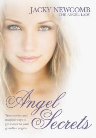 Angel Secrets by Jacky Newcomb