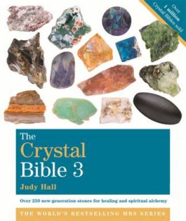 The Crystal Bible (Volume 3) by Judy Hall