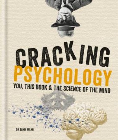 Cracking Psychology by Dr Sandi Mann