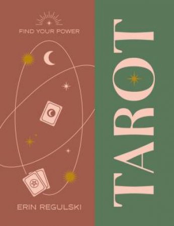 Find Your Power: Tarot by Erin Regulski