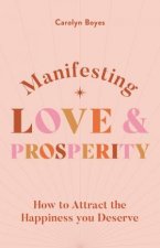 The Spiritual Guide To Attracting Prosperity
