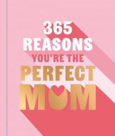 1000 Reasons You're the Perfect Mum by OCTOPUS BOOKS & Michael Powell