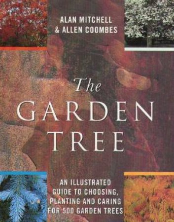 The Garden Tree by Alan Mitchell & Allen Coombes