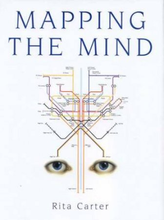 Mapping The Mind by Rita Carter