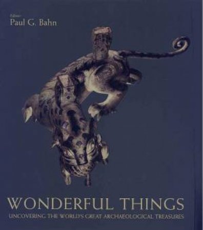 Wonderful Things by Paul G Bahn