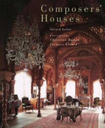 Composers' Houses by Gerard Gefen