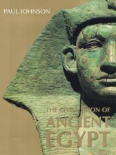 The Civilization Of Ancient Egypt