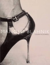 Manolo Blahnik The Creator Of Fashions Sexiest Shoes