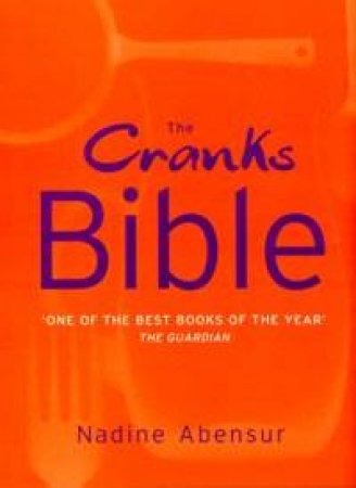 The Cranks Bible by Nadine Abensur