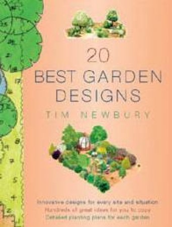 20 Best Garden Designs by Tim Newbury