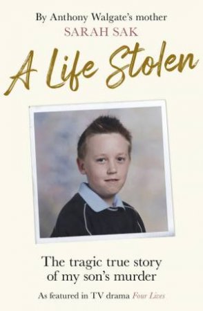 A Life Stolen by Sarah Sak