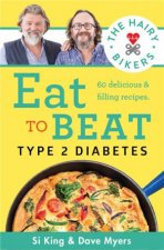 The Hairy Bikers Eat To Beat Type 2 Diabetes