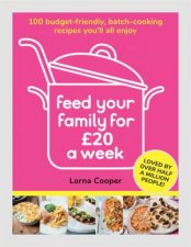 Feed Your Family For 20 A Week