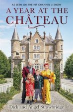 A Year At The Chateau
