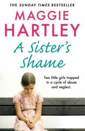 A Sister's Shame by Maggie Hartley