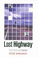 Lost Highway Journeys  Arrivals Of American Musicians