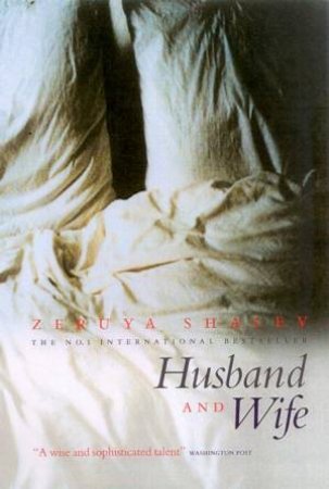 Husband And Wife by Zeruya Shalev