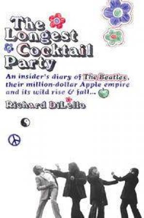 The Longest Cocktail Party by Richard Dilello