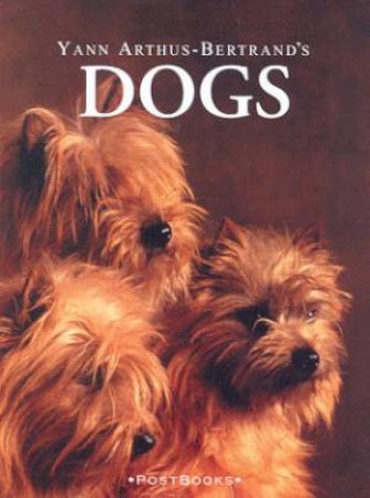 Postbooks: Yann Arthus-Bertrand's Dogs by Various