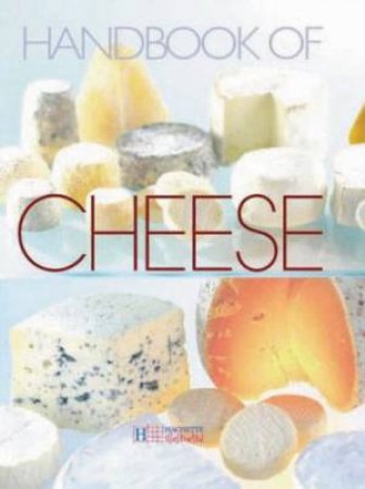 Handbook Of Cheese by Various
