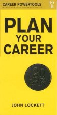 Career Powertools Plan Your Career