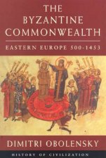 History of Civilization The Byzantine Commonwealth