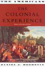 The Colonial Experience