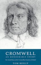 Cromwell An Honourable Enemy