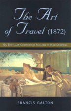 The Art Of Travel 1872