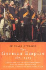 Universal History The German Empire 18711919