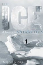 The Ice A Journey To Antarctica