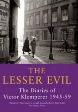 The Diaries Of Victor Klemperer 19451959 The Lesser Evil