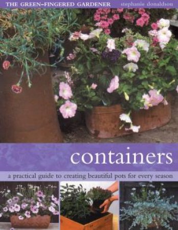The Green-Fingered Gardener: Containers by Peter McHoy