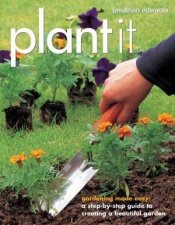 Plant It Gardening Made Easy