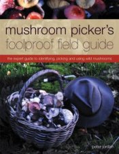 Mushroom Pickers Foolproof Field Guide