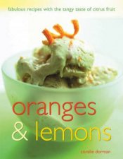 Oranges  Lemons Fabulous Recipes With The Tangy Taste Of Citrus Fruit