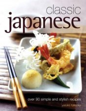 Classic Japanese Simple And Stylish Recipes