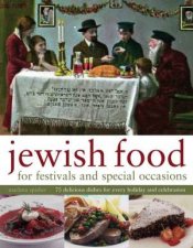 Jewish Food For Festivals And Special Occasions