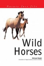 Nature Fact File Wild Horses