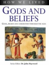 How We Lived Gods And Beliefs