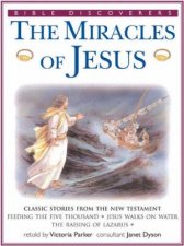 Bible Discoverers The Miracles Of Jesus