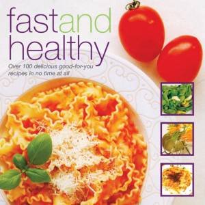 Fast And Healthy by Flora Airey