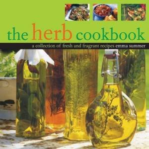 The Herb Cookbook by Emma Summer