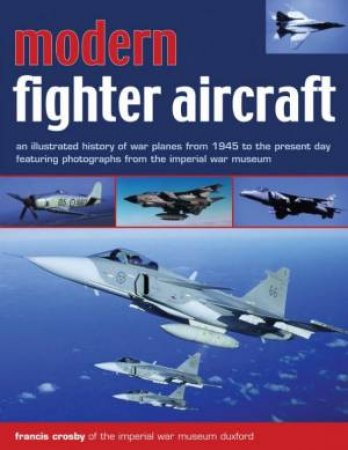 Modern Fighter Aircraft by Francis Crosby
