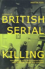 A History Of British Serial Killing